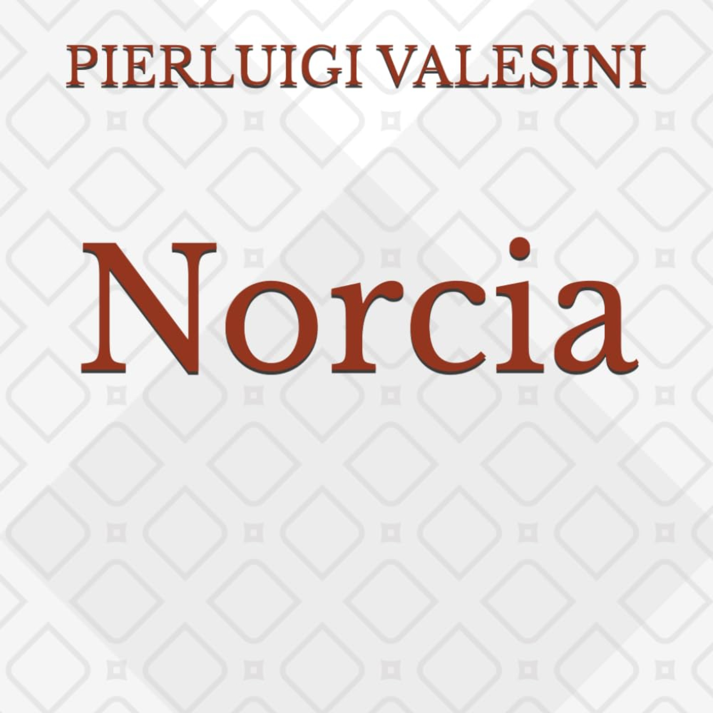 Norcia si racconta nelle pagine di Pierluigi Valesini